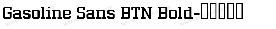 Gasoline Sans BTN Bold字体转换